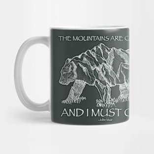 The Mountains are calling and I must go Mug